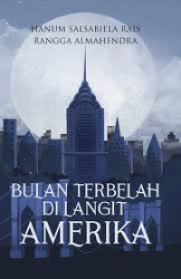 Bulan Terbelah di Langit Amerika