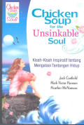 Chicken Soup fot the Unsinkable Soul