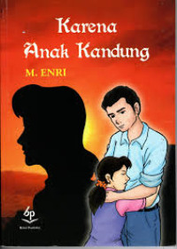 Karena Anak Kandung