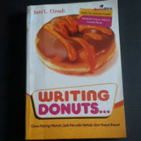 Image of Writing Donuts: Cara Paling Nikmat Jadi Penulis Hebat & Kaya Raya