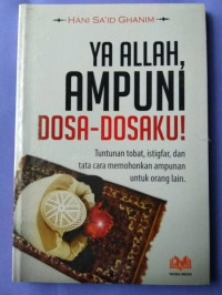 Ya Allah, ampuni dosa-dosaku